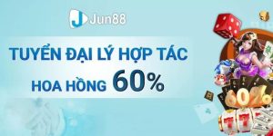 Lợi ích khi đăng ký đại lý JUN88